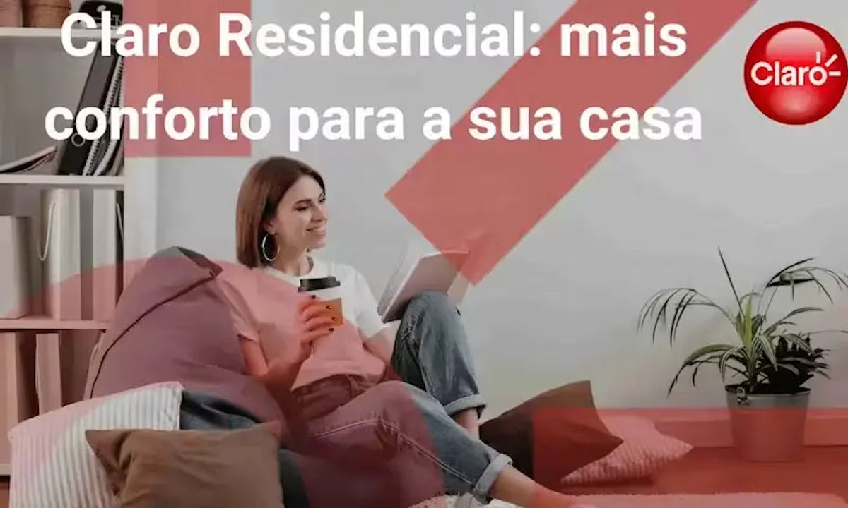 Claro Residencial: mais conforto para a sua casa